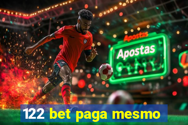 122 bet paga mesmo